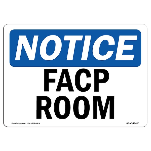 Safety Sign, OSHA Notice, 3.5" Height, FACP Room Sign, Landscape, 10PK